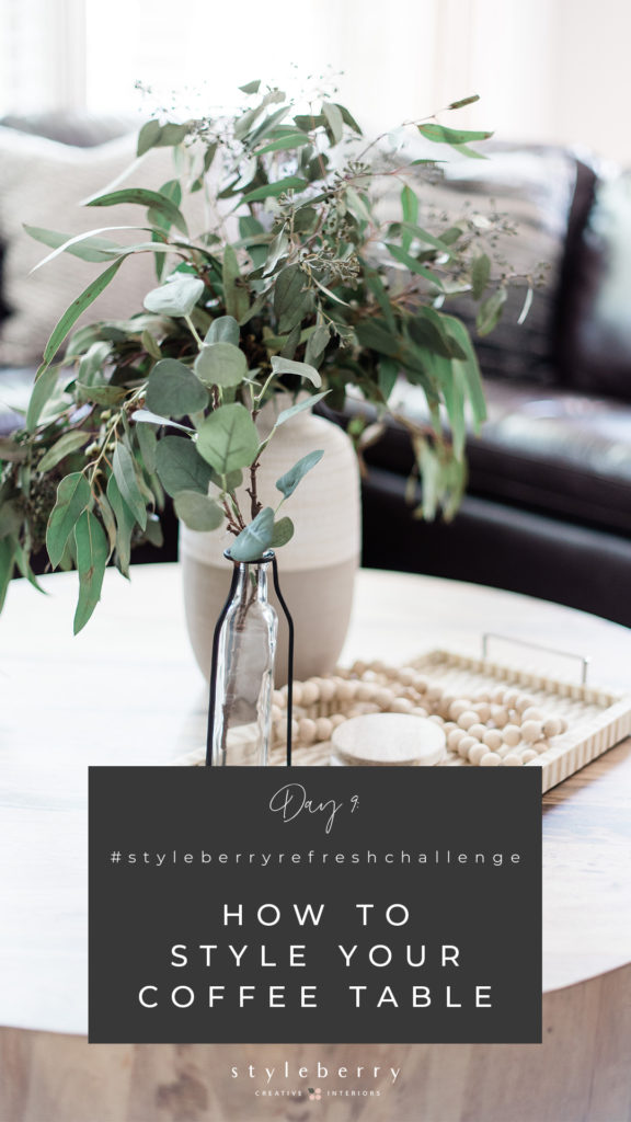 How to Style a Coffee Table | Styleberry Creative Interiors